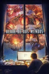 Heroe De Dos Mundos [Subtitulado]